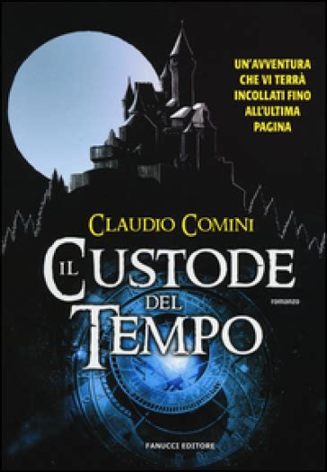 Il Custode Del Tempo .